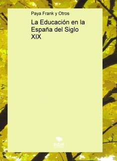 La Educación en la España del Siglo XIX   {Reseña}