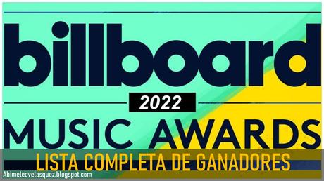 BILLBOARD MUSIC AWARDS 2022: LISTA COMPLETA DE GANADORES
