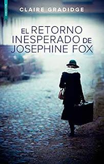 El retorno inesperado de Josephine Fox de Claire Gradidge