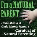 Carnival of Natural Parenting -- Hobo Mama y nombre en clave: Mama