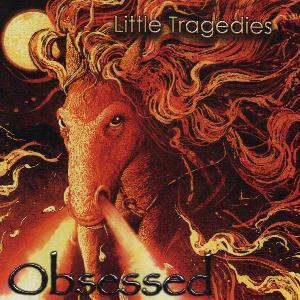 Little Tragedies - Obsessed (2011)
