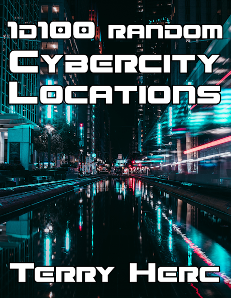 1d100 Cybercity Locations, de Terry Herc