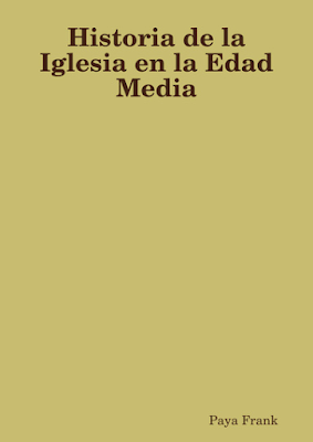 La Historia de la Iglesia en la Edad Media