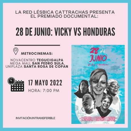 28 DE JUNIO: VICKY VS HONDURAS. Documental