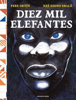 MAGUSTAO: Diez mil elefantes, P. Ortín y Nzé Esono Bale, Penguin Libros 2022