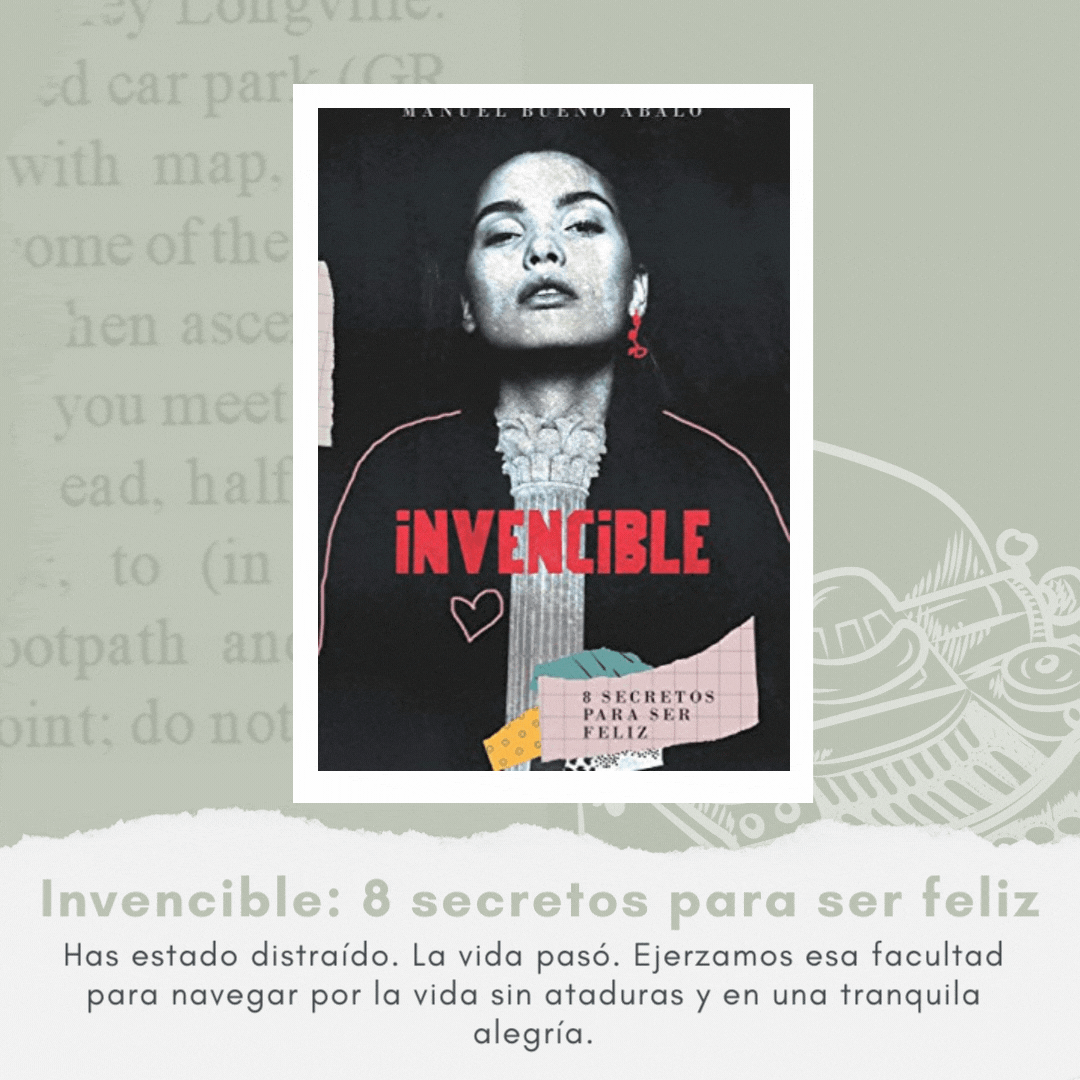 Invencible: 8 secretos para ser feliz