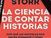 ciencia contar historias, Will Storr