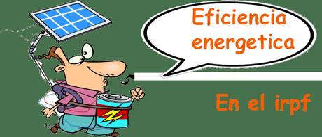 La eficiencia energetica mejora tu declaración