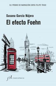 «El efecto Foehn», de Susana García Nájera