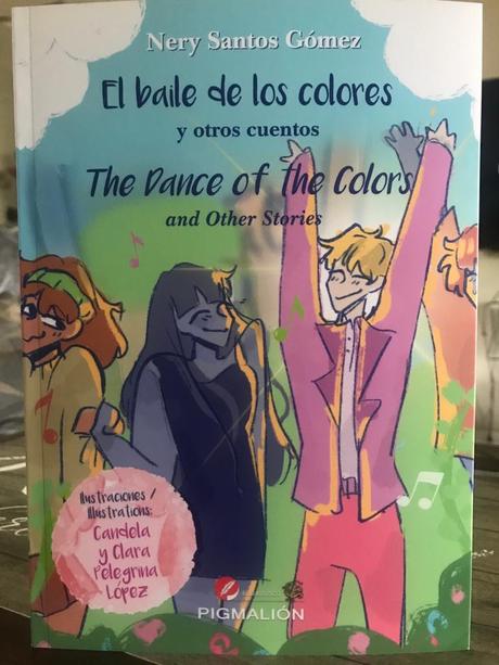 «El baile de los colores y otros cuentos» nuevo libro de Nery Santos se estrena en la FILBO y en la Feria del libro de Madrid, caseta 212.