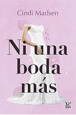 Reseña|| Ni una boda más- Cindi Madsen