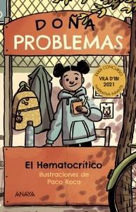 «Doña Problemas», de El Hematocrítico (ilustraciones de Paco Roca)