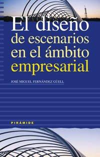 El diseño de escenarios en el ámbito empresarial