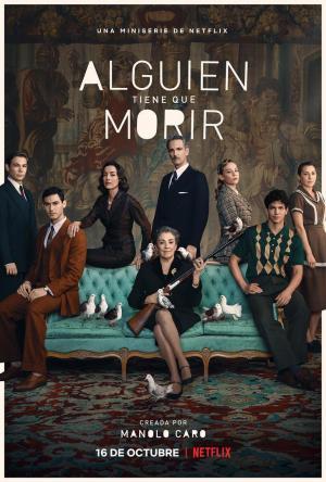 Reseña: serie: Alguien tiene que morir