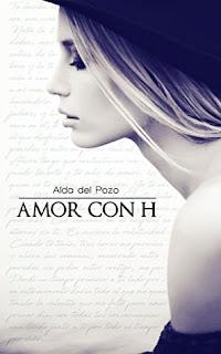 (Reseña) Amor con H by Aída Del Pozo