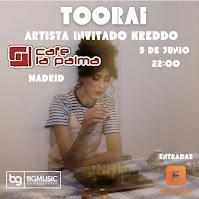 Concierto de Toorai y Kreddo en Café la Palma