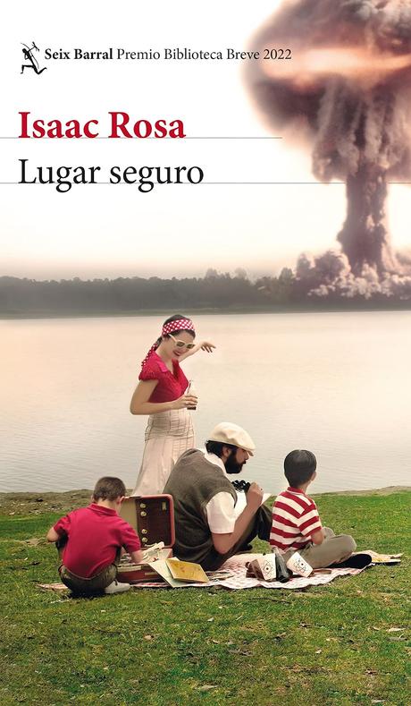 “LUGAR SEGURO” de Isaac Rosa “LUGAR SEGURO” de Isaac Rosa