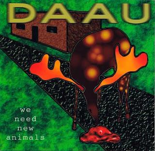 Die Anarchistische Abendunterhaltung (DAAU) - We Need New Animals (1998)