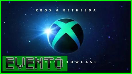 EVENTO: Xbox & Bethesda Showcase