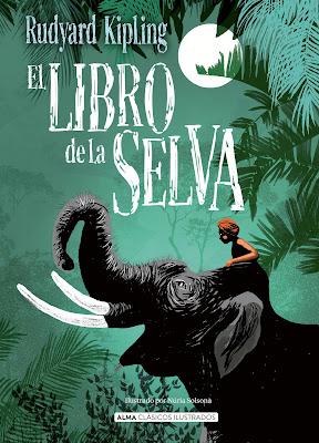 EL LIBRO DE LA SELVA: ¡Un bello compendio de historias!