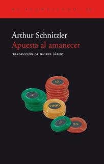'Apuesta al amanecer' (editorial Acantilado) de Arthur Schnitzler