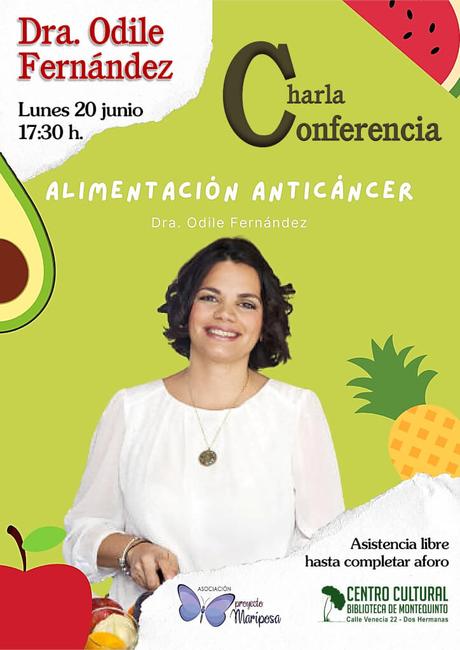 Charla-conferencia: «Alimentación anticáncer» – Dra. Odile Fernández