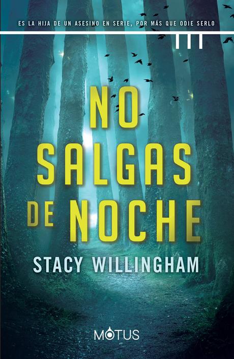 Reseña: No salgas de noche - Stacy Willingham