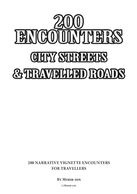 200 Encounters - City Streets & Travelled Roads - Printerfriendly Edition, de Mimir-ion
