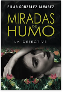 «Miradas de humo» de Pilar González Álvarez