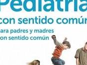 Nuevo libro estivill gonzalo pin: pediatría sentido común