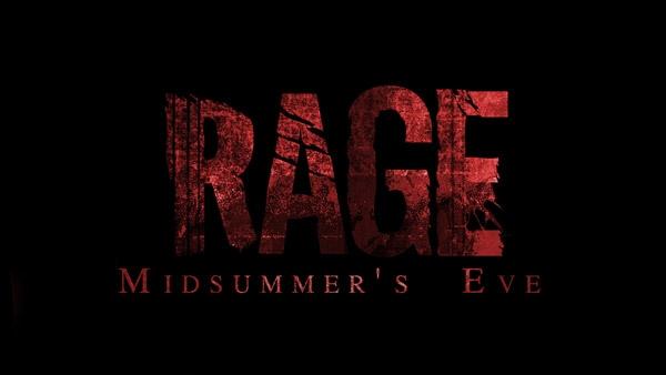 Rage: Midsummer's Eve