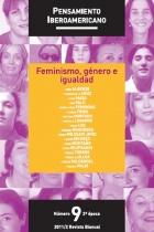 Feminismo, género e igualdad. Pensamiento Iberoamericano N9