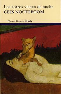Los zorros vienen de noche, de Cees Nooteboom