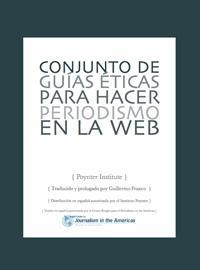 Conjunto de guías éticas para hacer periodismo en la Web Portada del eBook