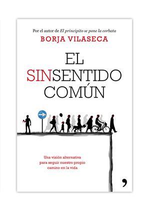 'El sin sentido común' de Borja Villaseca.