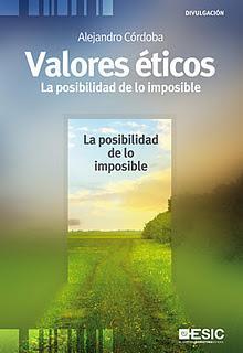 VALORES ÉTICOS la posibilidad de lo imposible