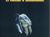 hombre amansado», Horacio Castellanos Moya