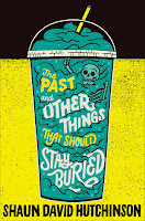 Reseña #788 - The Past and Other Things that Should Stay Buried