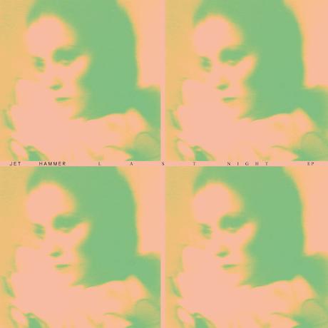 JET HAMMER - LAST NIGHT E.P