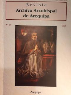 Revista del Archivo Arzobispal de Arequipa nº 15, 2021, 546 pp.