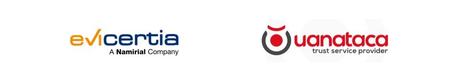 Uanataca y Evicertia conforman el primer ecosistema 360º de servicios SaaS de confianza digital en Iberoamérica