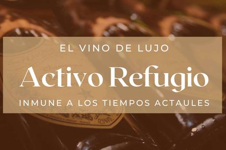 ¿Por qué invertir en vino de lujo?
