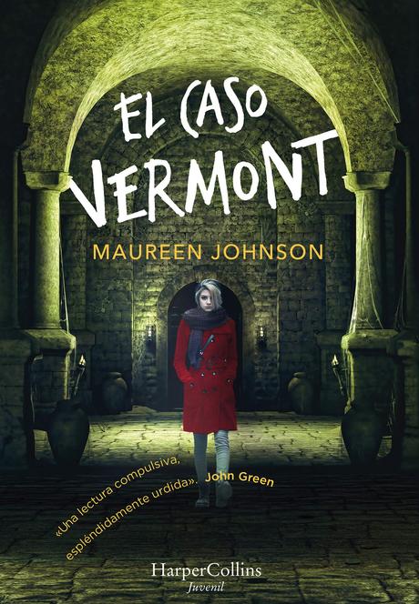 Reseña: El caso Vermont - Maureen Johnson