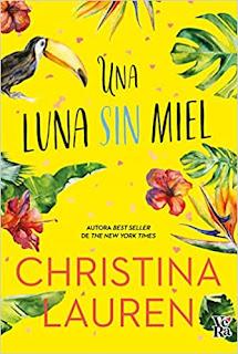 Una luna sin miel - Christina Lauren