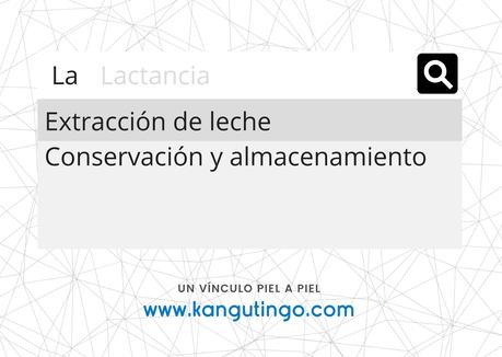 Lactancia. Extracción y conservación.