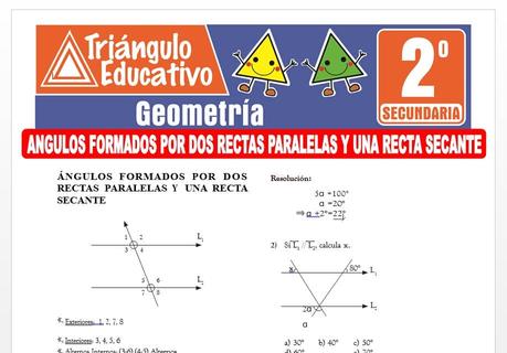 Ángulos Formados por Dos Rectas Paralelas y una Recta Secante para Segundo de Secundaria Ángulos Formados por Dos Rectas Paralelas y una Recta Secante para Segundo de Secundaria