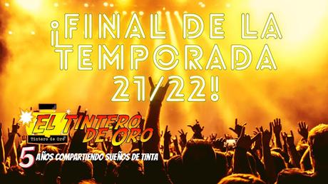 ¡FINAL DE LA TEMPORADA 21/22!