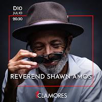 Concierto de The Reverend Shawn Amos en Clamores