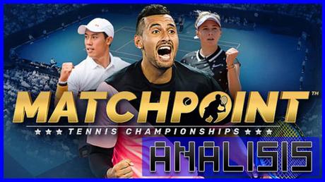 ANÁLISIS: Matchpoint Tennis Championships