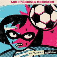 Los Fresones Rebeldes estrenan Al Amanecer como nuevo single
